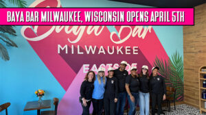 Baya Bar Milwaukee, Wisconsin — Opened April 5th 