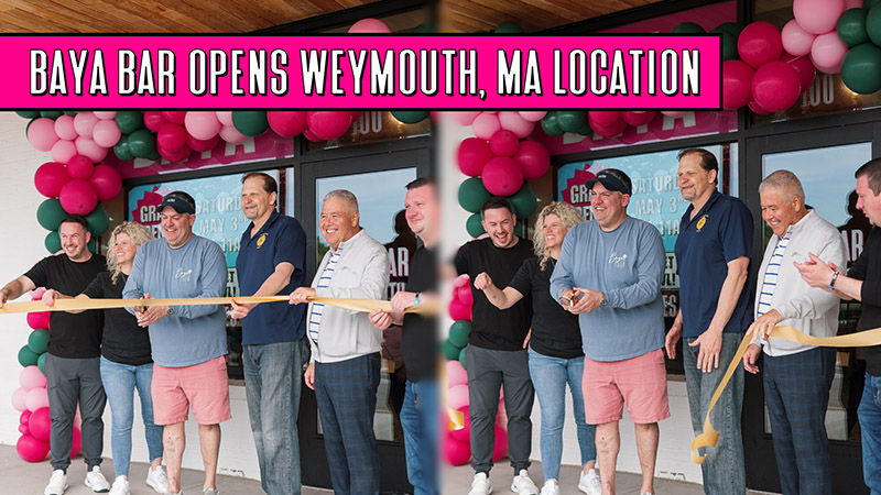 Baya Bar Weymouth, Massachusetts — Opened May 3rd