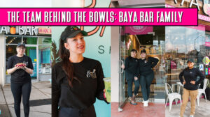 Meet the Team Behind the Bowls_ Stories from Our Baya Bar Family