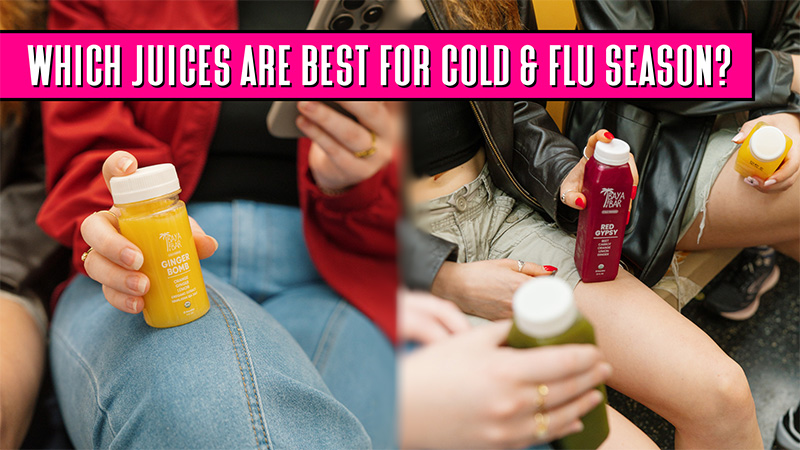 Juicing for Immunity-Which Baya Bar Juices Are Best for Cold & Flu Season