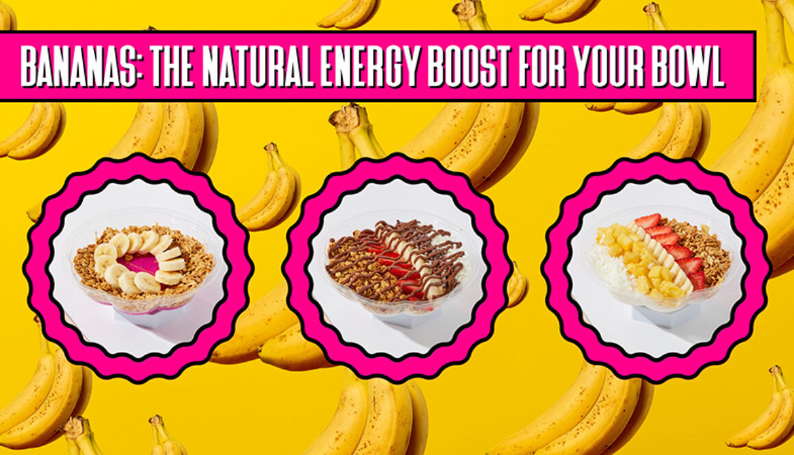 Bananas-The Sweet Natural Energy Boost for Your Bowl
