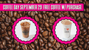 Coffee Day September 29 FREE Coffee with Purchase