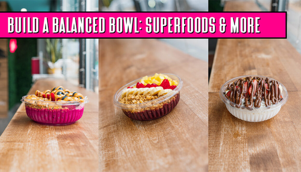 How to Build a Balanced Bowl-Superfoods Protein and Fiber Explained