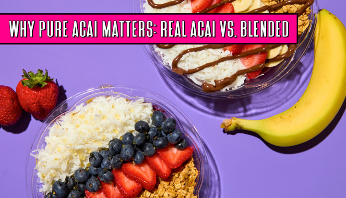 Why pure acai matters