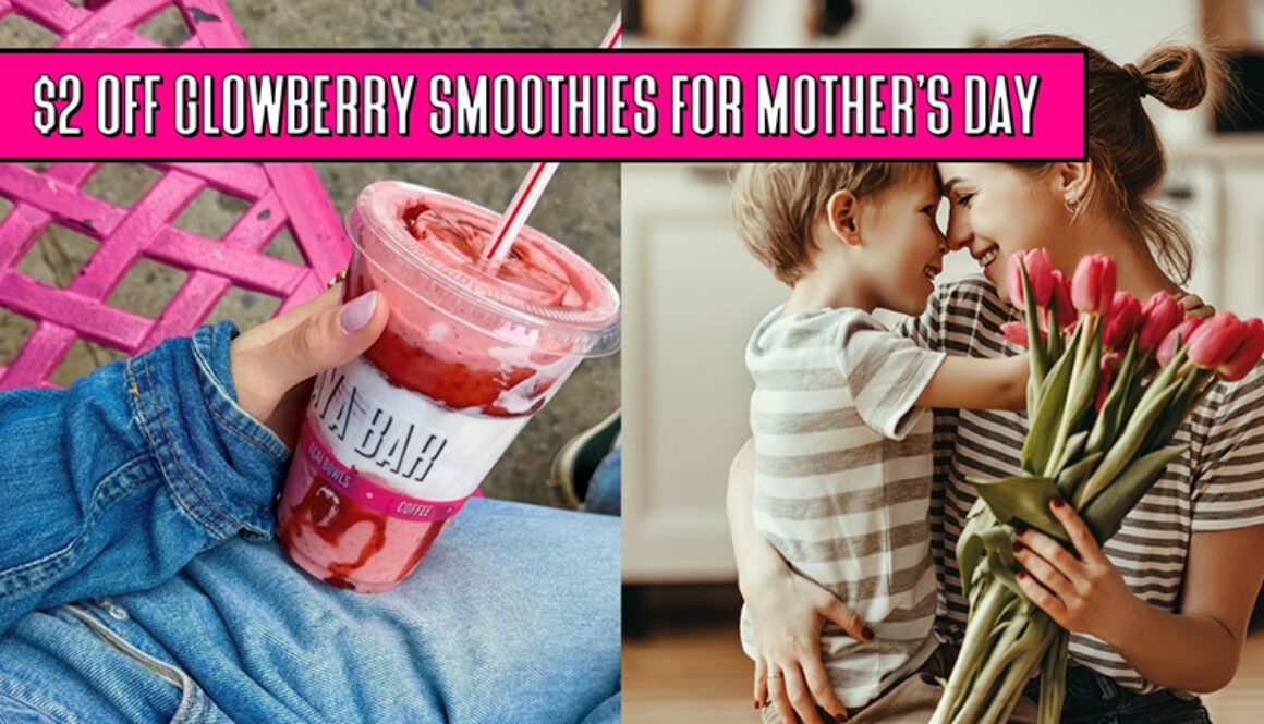 Glowberry Smoothies for Mother's Day
