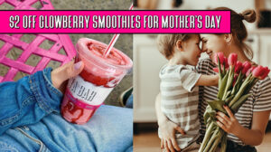 Glowberry Smoothies for Mother's Day